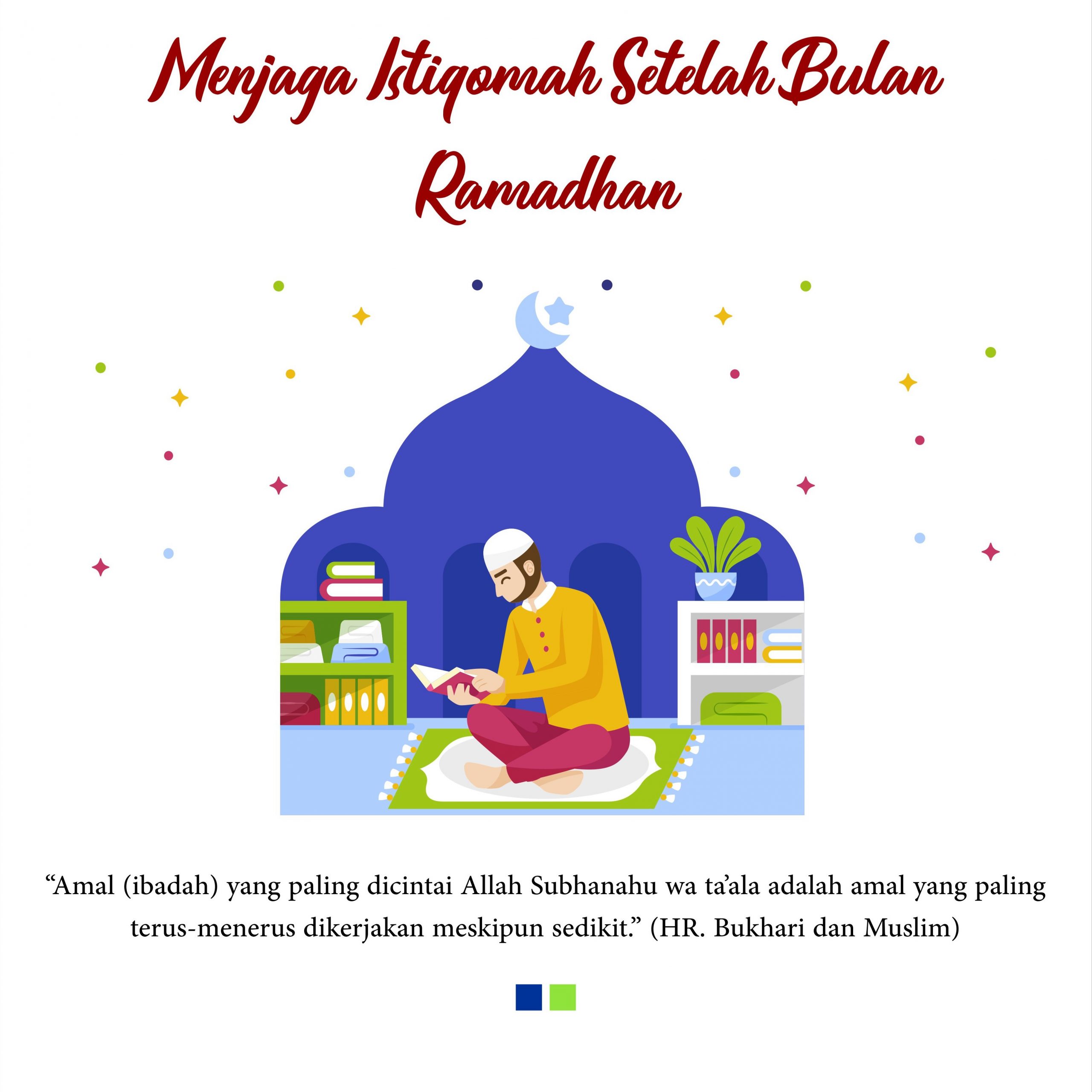 Menjaga Istiqomah Seletah Bulan Ramadhan